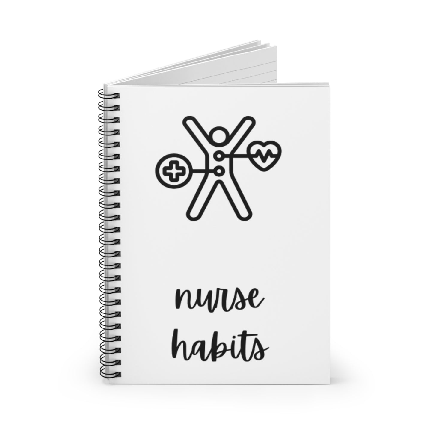 Nurse Habit Spiral Notebook - Ideal for Healthcare Professionals, Nursing Students, Gift for Graduations, Journaling, Organizing