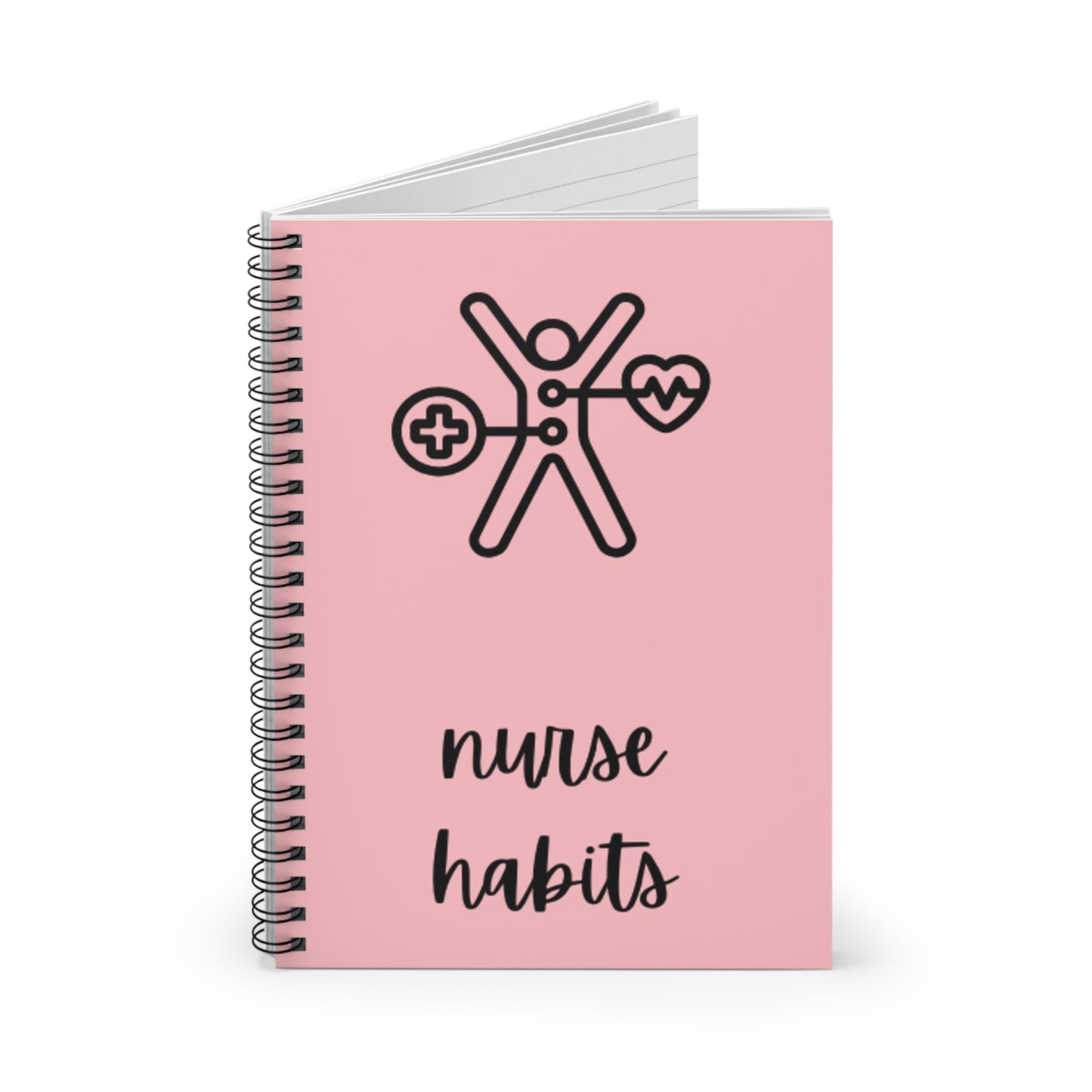 Nurse Habits Spiral Notebook - Inspirational Journal for Nurses, Mental Health, Self-Care, Gifts for Healthcare Workers