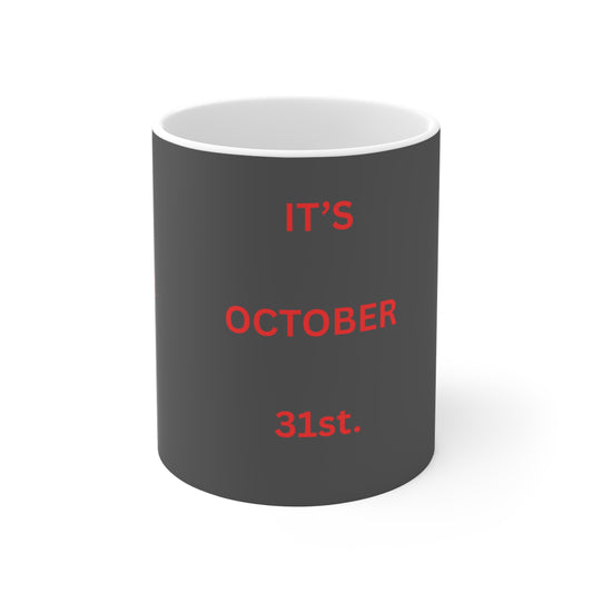 Halloween Coffee Mug, October 31st Ceramic Cup, Spooky Drinkware, Fall Decor Gift, Halloween Enthusiast