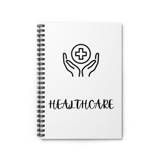 Healthcare Spiral Notebook - Perfect for Medical Professionals, Gift for Nurses, Health Journals, Study Notes, Inspirational Quotes