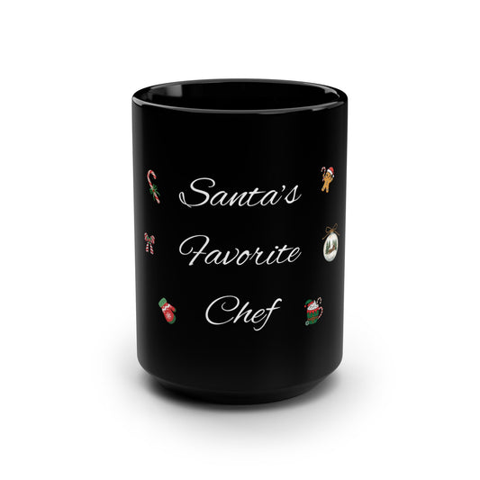 Santa's Favorite Chef Mug — Christmas Holiday 15oz Black Coffee Cup