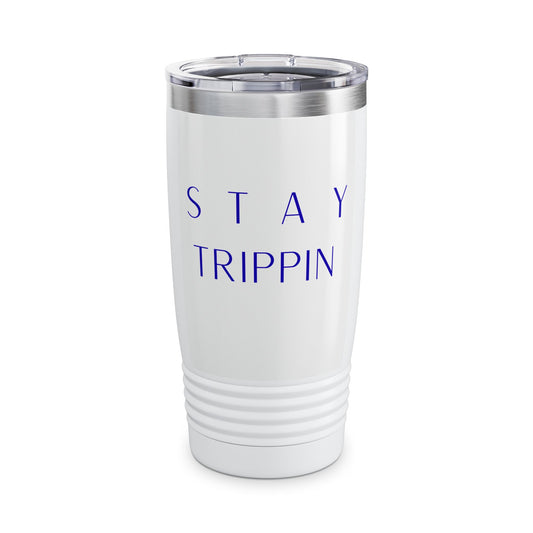 Stay Trippin 20oz Tumbler — Insulated Travel Cup with Minimalist Purple Text