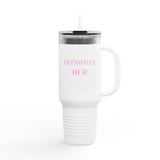 Definitely Her 40oz Insulated Travel Mug